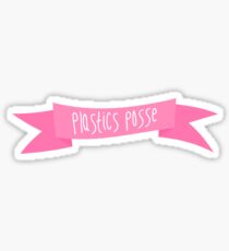 Plastics Posse Sticker