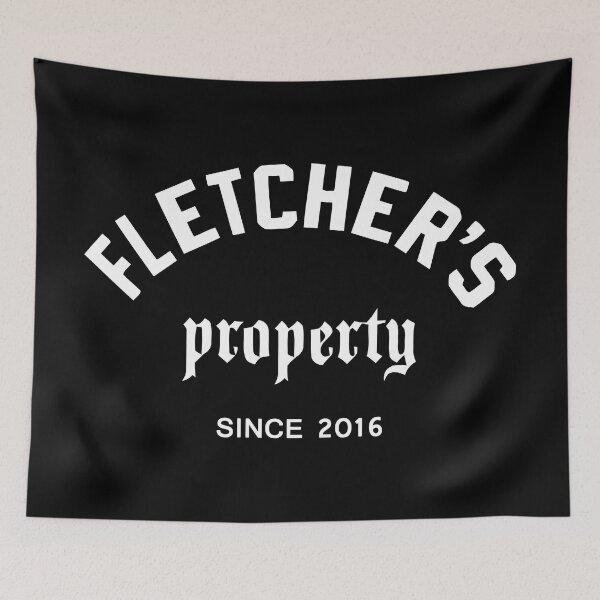 Item preview, Fletcher Merch Fletchers Property Since 2016 designed and sold by Rainko.