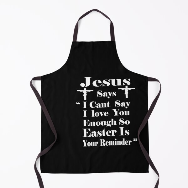 Item preview, I Cant Say I Love You Enough So This Is Your Reminder - Jesus Says designed and sold by Social-Equality.