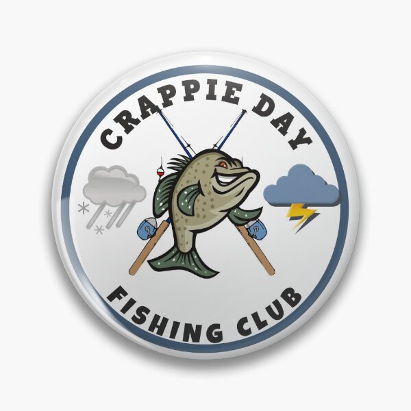 Item preview, CRAPPIE DAY designed and sold by LakesideReflect.