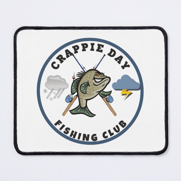Item preview, CRAPPIE DAY designed and sold by LakesideReflect.