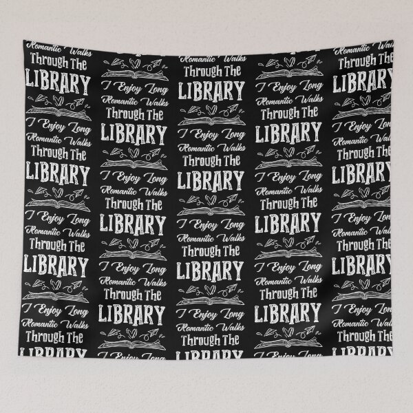 Item preview, I Enjoy Long Romantic Walks Through The Library designed and sold by LadySaltwater.