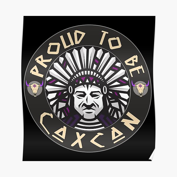 native-mexican-indian-proud-to-be-caxcan-caxcan-tribe-poster-by