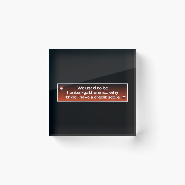 Item preview, Why do I have a credit score? - Anti Capitalist Meme designed and sold by Picket Club.