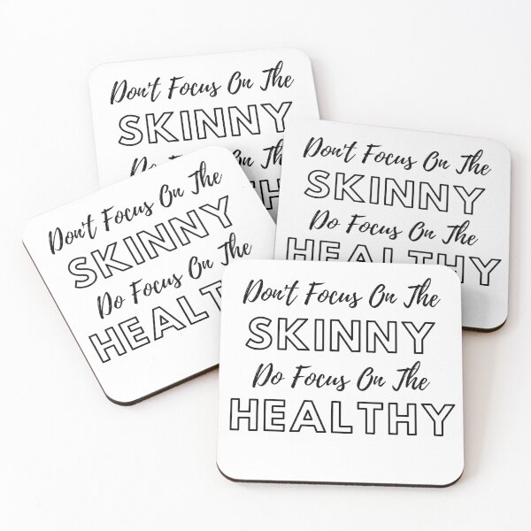 Item preview, DON'T FOCUS ON THE SKINNY DO FOCUS ON THE HEALTHY Classic T-Shirt designed and sold by abdmrf.