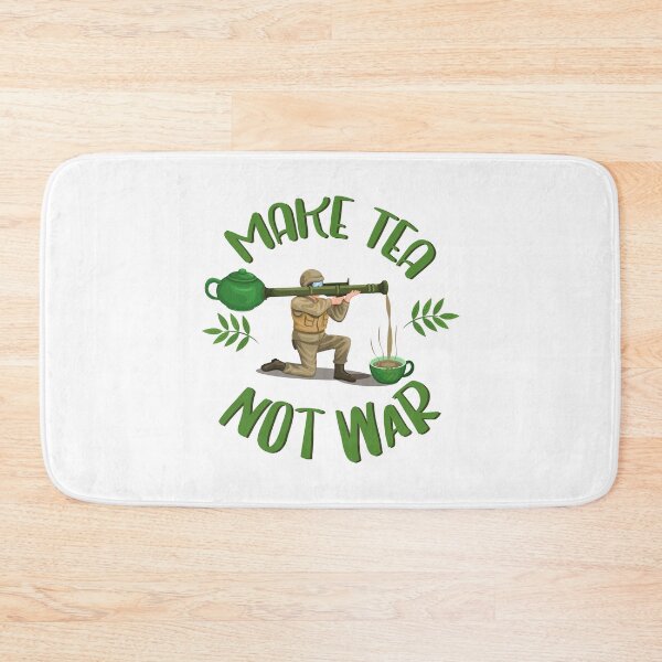 Item preview, Make tea Not war - Make tea not war designed and sold by RamboDesign.