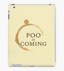 Poo Is Coming iPad Case/Skin