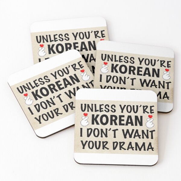 Item preview, Vintage Unless You’re Korean I don’t want your drama designed and sold by Englishmistress.