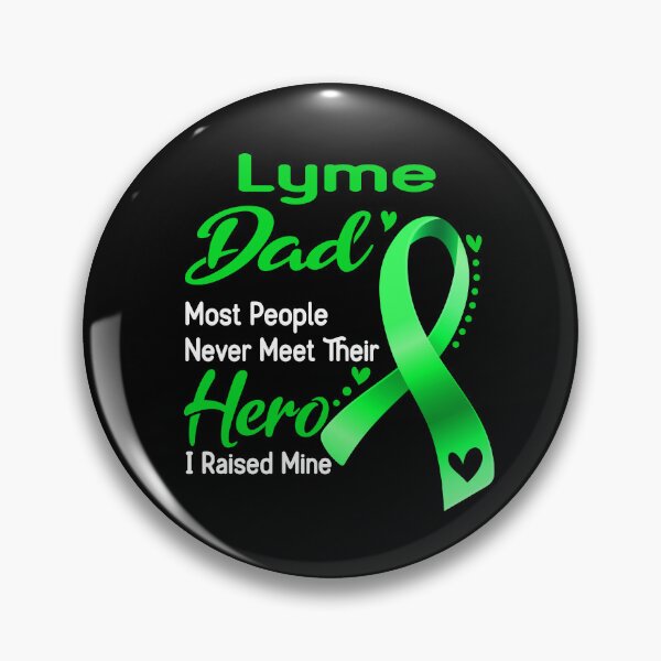 Item preview, Lyme Dad Most People Never Meet Their Hero I Raise Mine designed and sold by tenjun16.