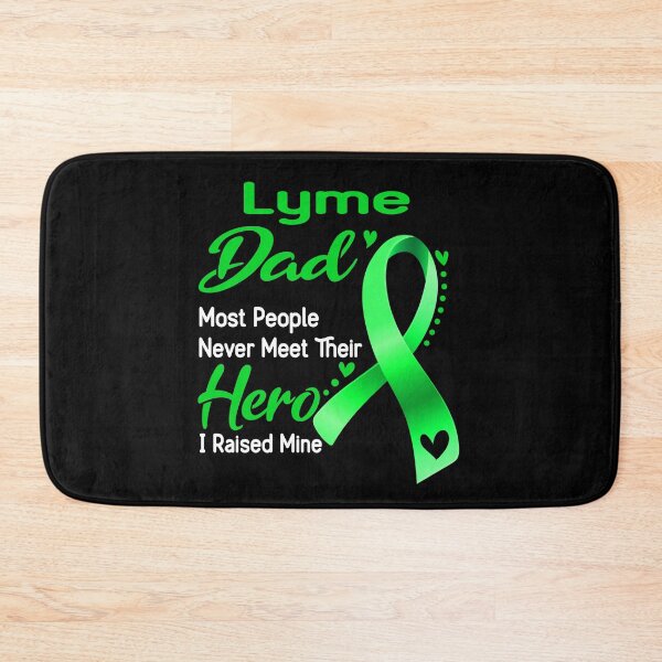 Item preview, Lyme Dad Most People Never Meet Their Hero I Raise Mine designed and sold by tenjun16.