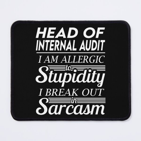 Item preview, Head Of Internal Audit T Shirt - Sarcasm Job Gift Item Tee designed and sold by alexandraf49.