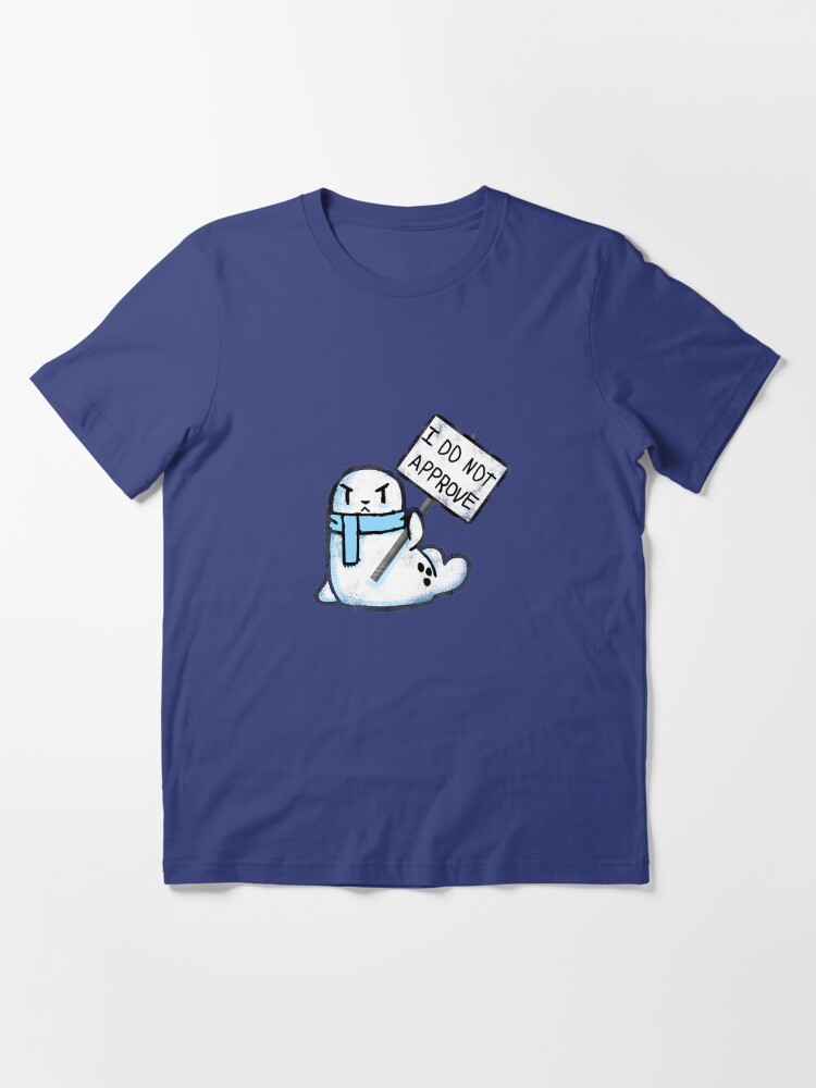 seal of disapproval shirt