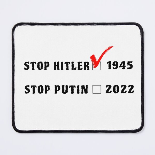Item preview, Stop_Putin_Like_Stop_Adolf_Hitler_3_white designed and sold by mrGoodwin90.