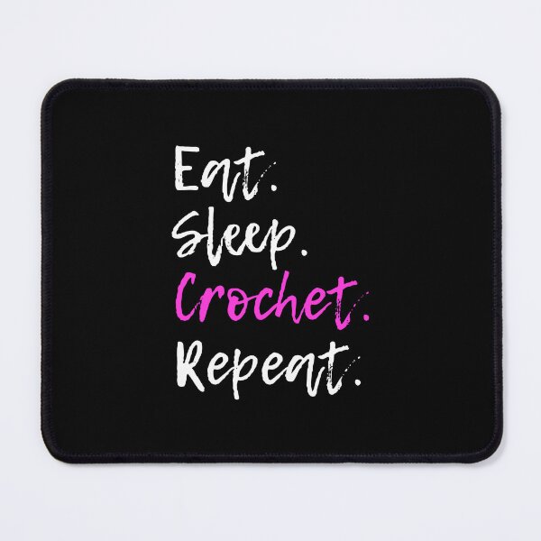 Item preview, Eat Sleep Crochet Repeat Crocheting Crocheter Gift designed and sold by denissebla.