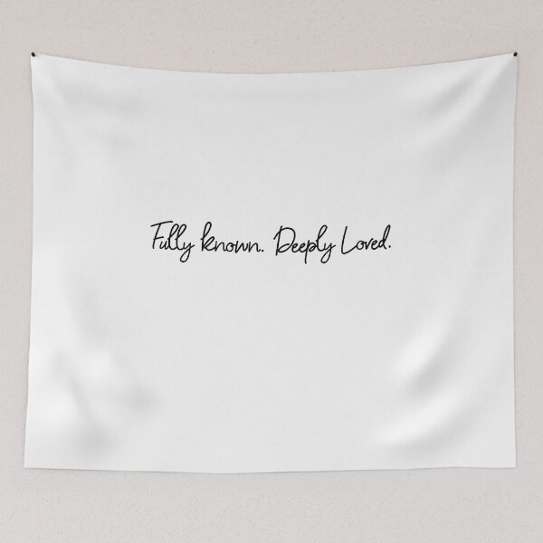 Item preview, Fully Known, Deeply Loved  designed and sold by cassidy201817.