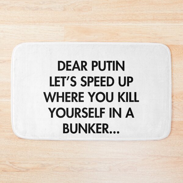 Item preview, Dear Putin Shirt, You Kill Yourself In A Bunker designed and sold by Profashionall.