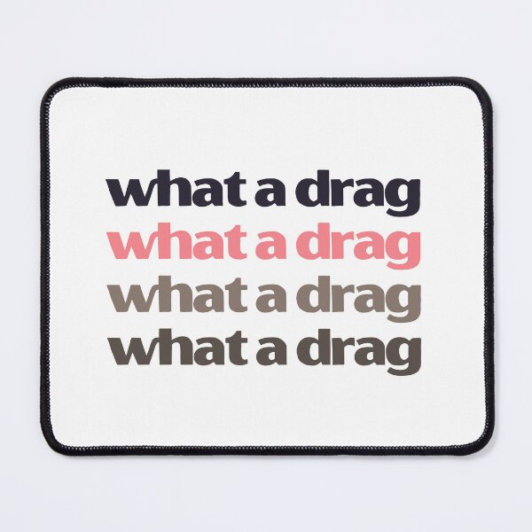Item preview, What a drag | lilsboobthangs designed and sold by lilsboobthangs.