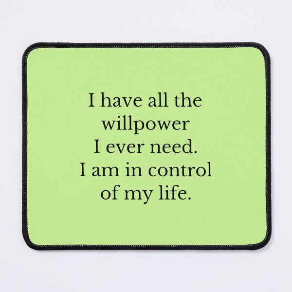 Item preview, I Have All The Willpower I Ever Need - Affirmations designed and sold by Manifest-Life.