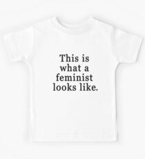 So sieht ein Feminist aus Kinder T-Shirt