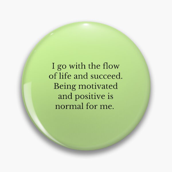 Item preview, Being Motivated And Positive Is Normal For Me - Affirmations designed and sold by Manifest-Life.