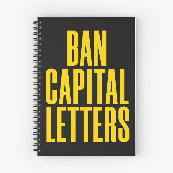 Item preview, BAN CAPITAL LETTERS designed and sold by HappySchnapper.