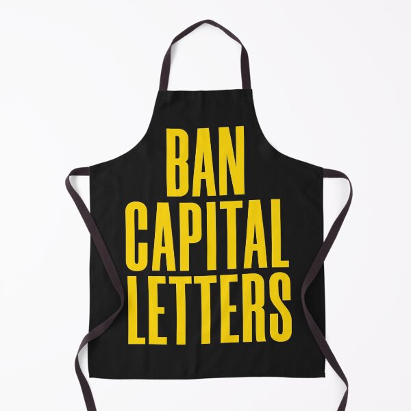 Item preview, BAN CAPITAL LETTERS designed and sold by HappySchnapper.
