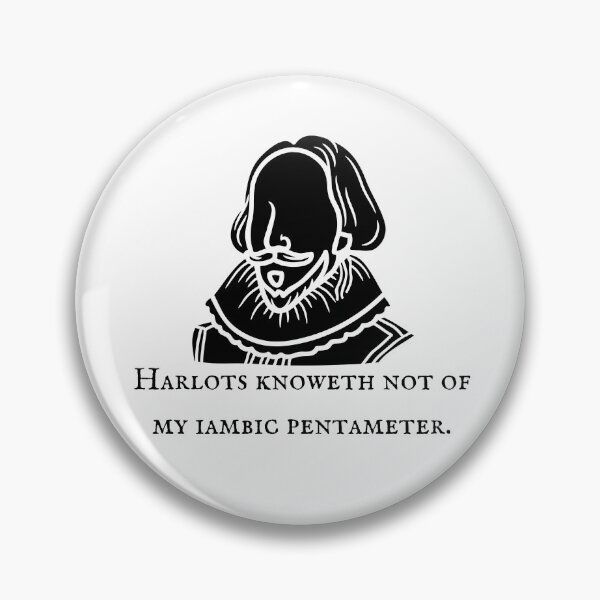 Item preview, Harlots Knoweth Not of My Iambic Pentameter designed and sold by arineliza1997.