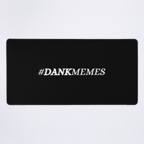 Item preview, #DANKMEMES DANK MEMES HASHTAG designed and sold by memetric.