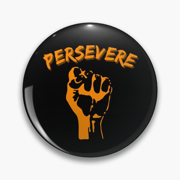 Item preview, Persevere designed and sold by Rusty-Gate98.