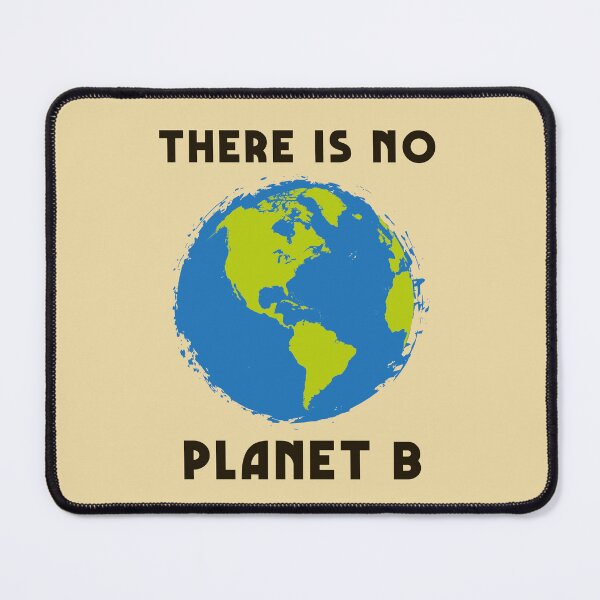 Item preview, There Is No Planet B designed and sold by HappySchnapper.