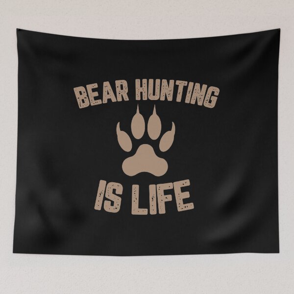 Item preview, Bear Hunting Is Life designed and sold by AnimalLover4eva.