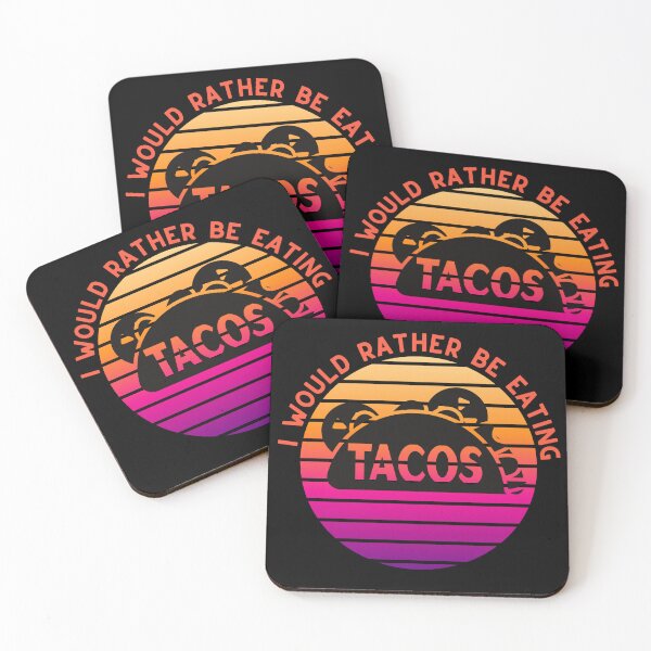Item preview, I Would Rather Be Eating Tacos - Funny for Taco Tuesday designed and sold by BeebsAndNugget.