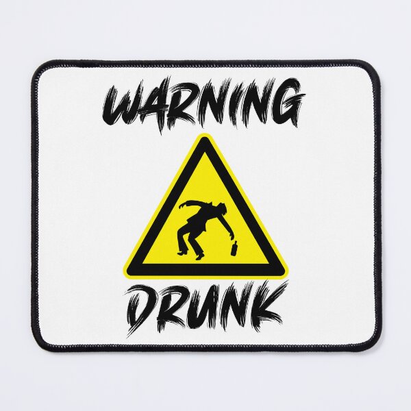 Item preview, Warning drunk designed and sold by Pablo Isaac.