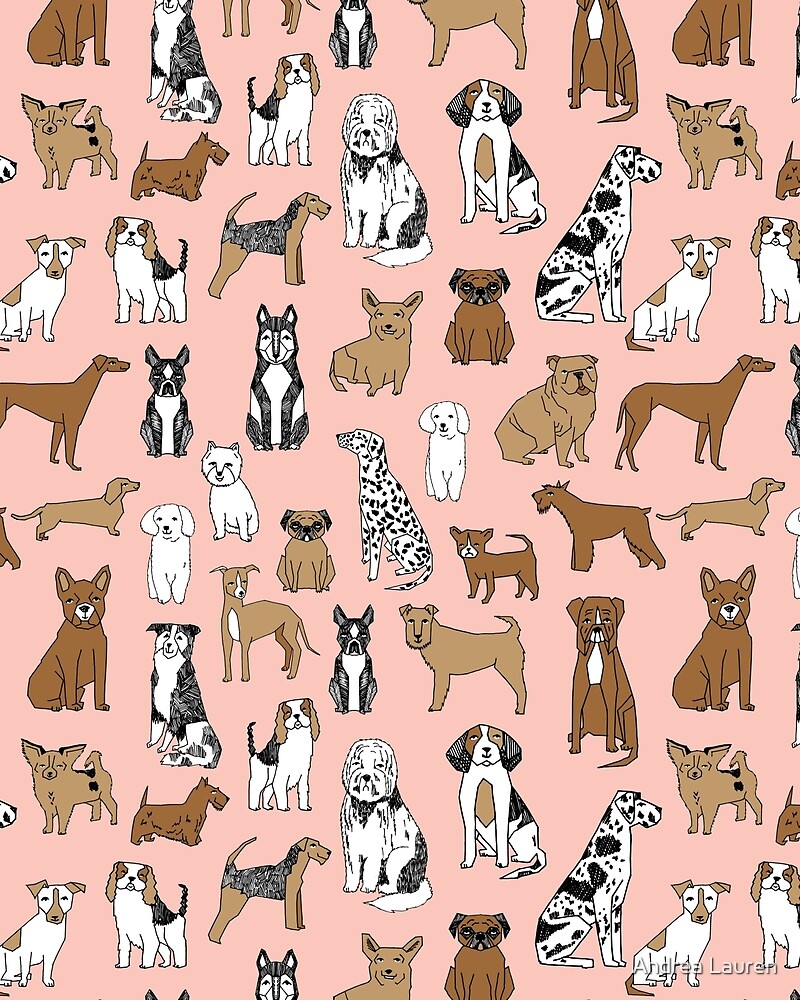 “Dogs Dogs Dogs - Pink Background” by Andrea Lauren | Redbubble