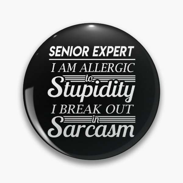 Item preview, Senior Expert T Shirt - Sarcasm Job Gift Item Tee designed and sold by alexandraf49.