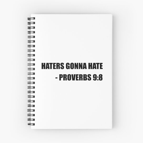 Item preview, Haters Gonna Hate Proverbs designed and sold by TheBestStore.