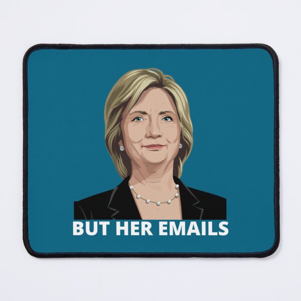Item preview, But Her Emails Funny Pro Hillary Anti Trump    designed and sold by DiggyknitsTop1.