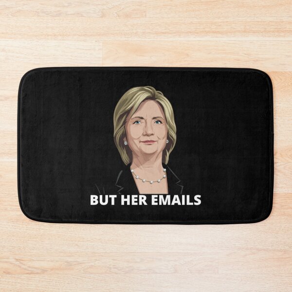 Item preview, But Her Emails Funny Pro Hillary Anti Trump    designed and sold by DiggyknitsTop1.