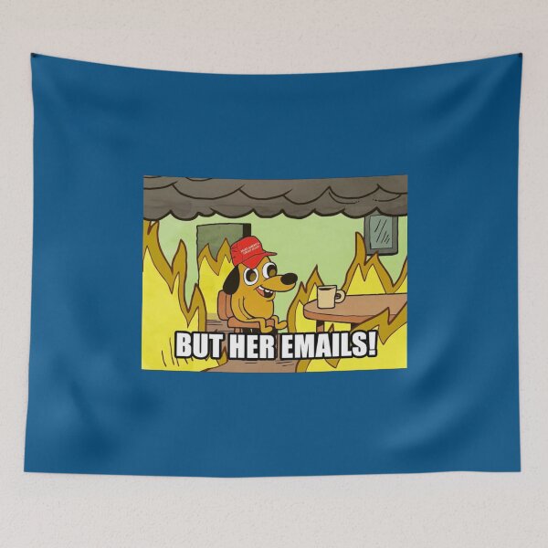 Item preview, BUT HER EMAILS Funny Pro Hillary Anti Trump Meme    designed and sold by DiggyknitsTop1.