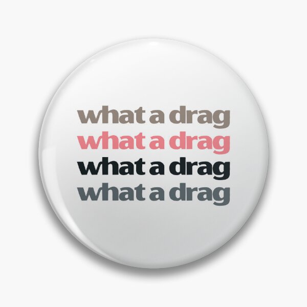 Item preview, What a drag v2 | lilsboobthangs designed and sold by lilsboobthangs.