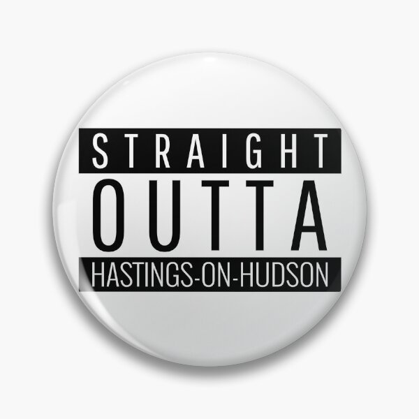 Item preview, Straight Outta Hastings-on-Hudson New York Hastings-on-Hudson NY designed and sold by Teelogic.