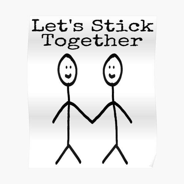"Cute Stick Figures Ambiguous Phrase Friendship Quote let's stick