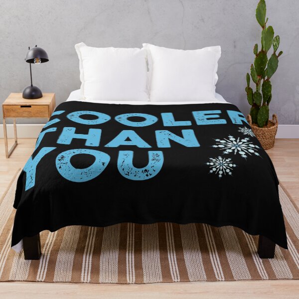 Item preview, Cooler Than You *** designed and sold by Crakeras.
