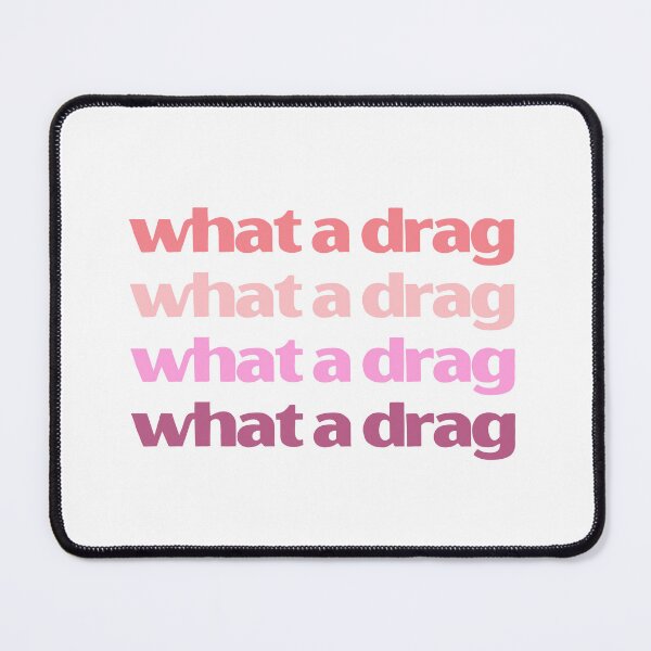 Item preview, What a drag v6 | lilsboobthangs designed and sold by lilsboobthangs.