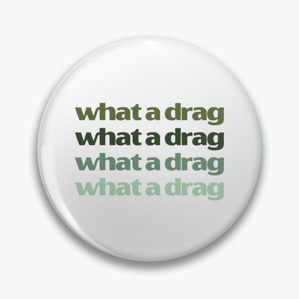 Item preview, What a drag v7 | lilsboobthangs designed and sold by lilsboobthangs.