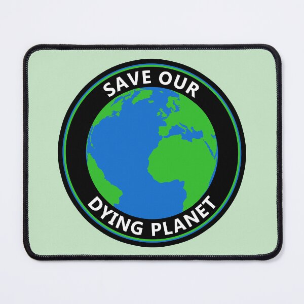 Item preview, Save Our Dying Planet designed and sold by voltzandvoices.