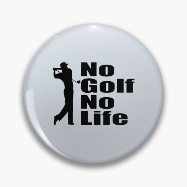 Item preview, No Golf No Life                                      designed and sold by Kendandesign.