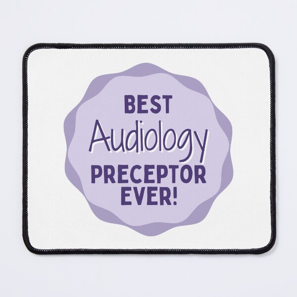 Item preview, Best Audiology Preceptor Ever! designed and sold by Hear4theEars.