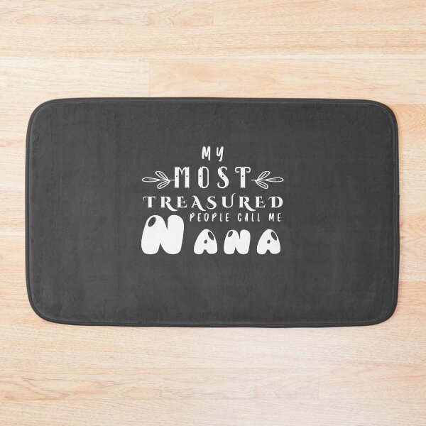 Item preview, My Most Treasured People Call Me Nana designed and sold by OUGHRI.