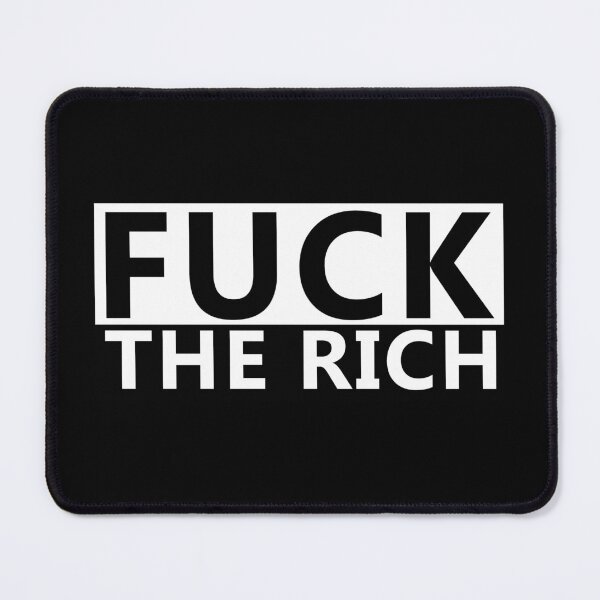Item preview, Fuck the Rich designed and sold by voltzandvoices.